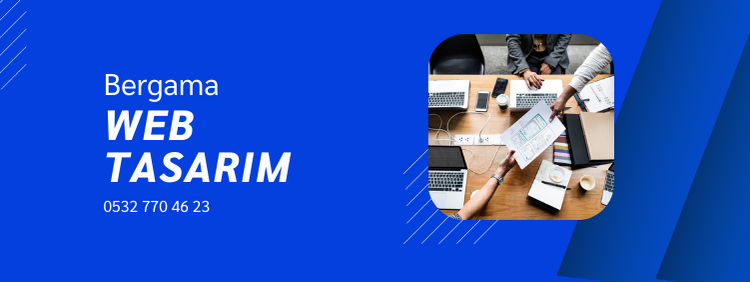 Bergama Web Tasarım Fiyatları uygun fiyatlı seo uyumlu websitesi izmir