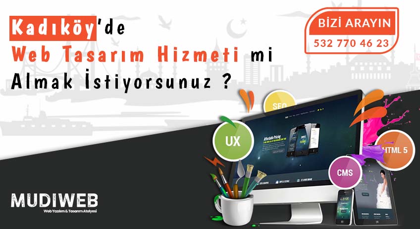 Kadıköy Web Tasarım uygun fiyatlar profesyonel çözümler