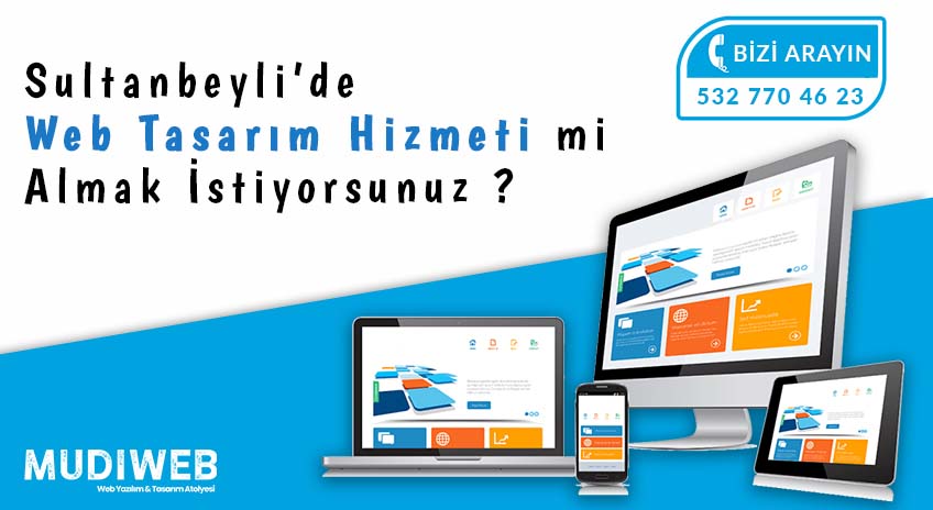 Sultanbeyli Web Tasarım uygun fiyatlar profesyonel çözümler