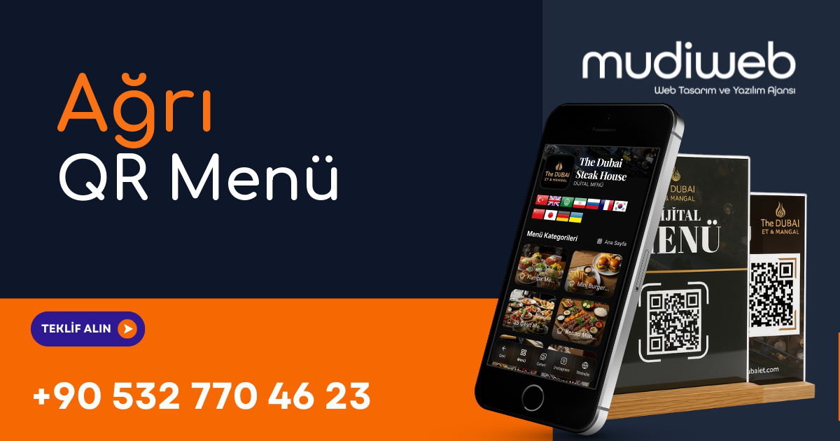 Ağrı QR Menü - Ağrı Dijital Menü - QR Kod Menü Sistemi Mudiweb