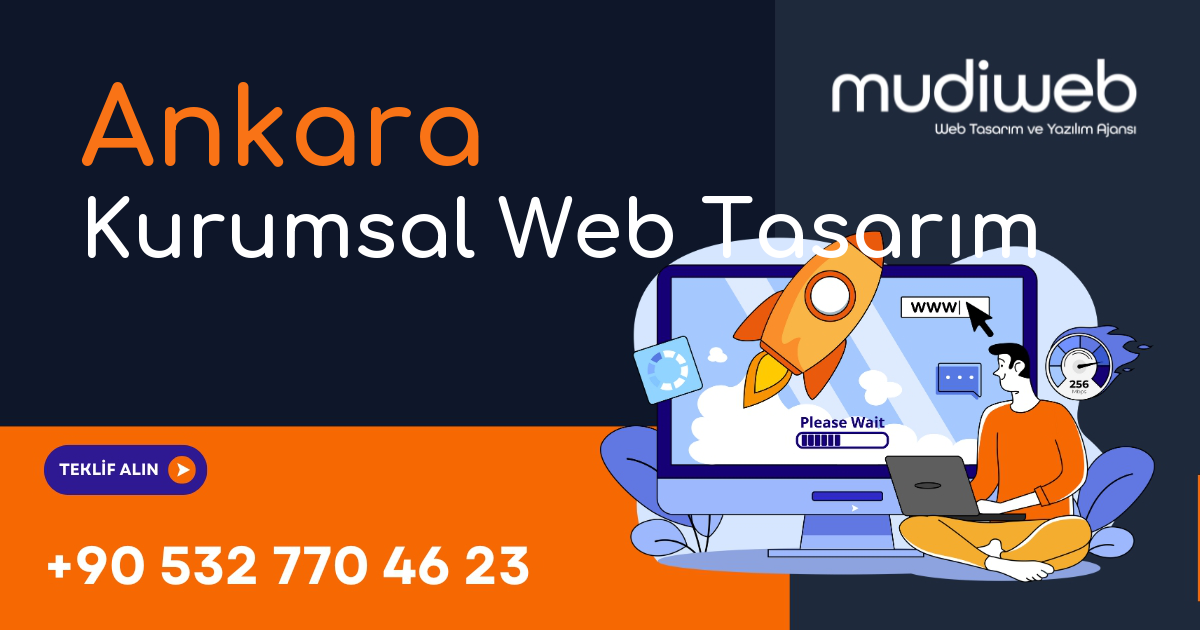Ankara Kurumsal Web Tasarım - Ankara Kurumsal Web Tasarım Fiyatları - Profesyonel Kurumsal Web Sitesi Mudiweb