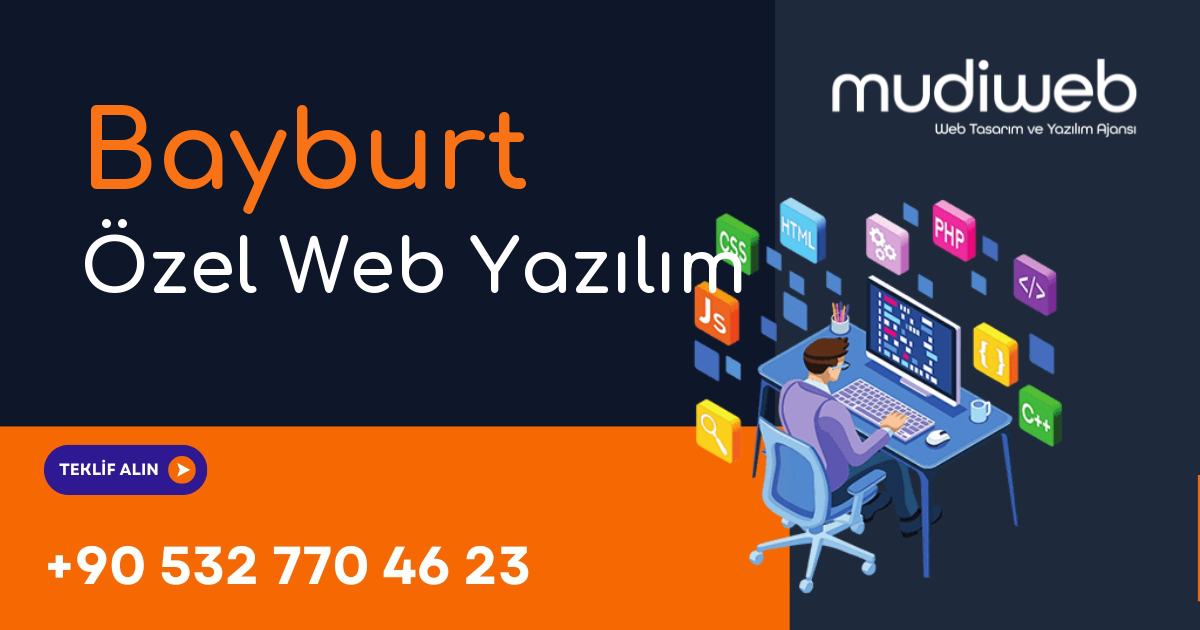 Bayburt Özel Web Yazılım - Bayburt Özel Yazılım Geliştirme - Profesyonel Yazılım Çözümleri Mudiweb