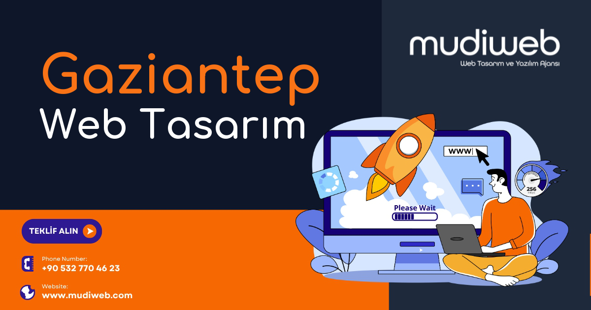 Gaziantep Web Tasarımcı - Gaziantep Web Tasarım Fiyatları - Website Tasarım Ücreti Mudiweb