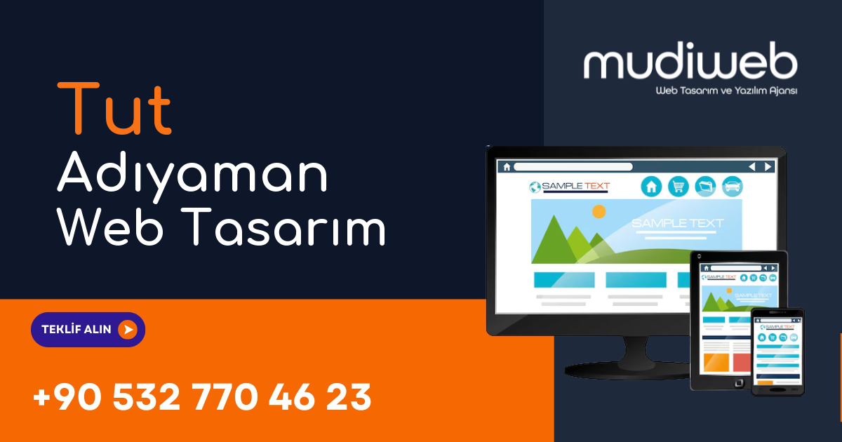 Tut Adıyaman Web Tasarımcı - Tut Adıyaman Web Tasarım Fiyatları - Website Tasarım Ücreti Mudiweb