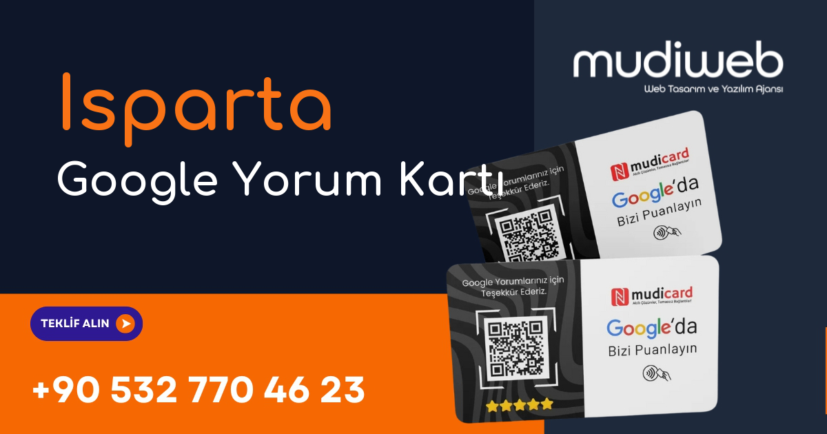 Isparta Google Yorum Kartı - Isparta Google Review Card - Google Yorum Widget Mudiweb