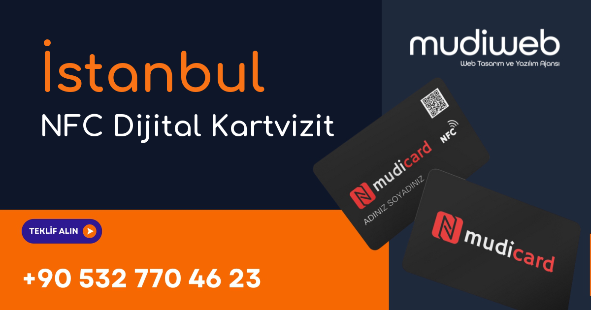 İstanbul NFC Dijital Kartvizit - İstanbul NFC Kartvizit - Dijital Kartvizit Sistemi Mudiweb