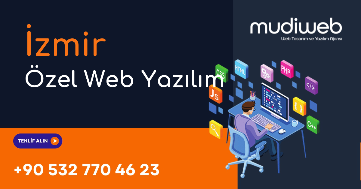 İzmir Özel Web Yazılım - İzmir Özel Yazılım Geliştirme - Profesyonel Yazılım Çözümleri Mudiweb