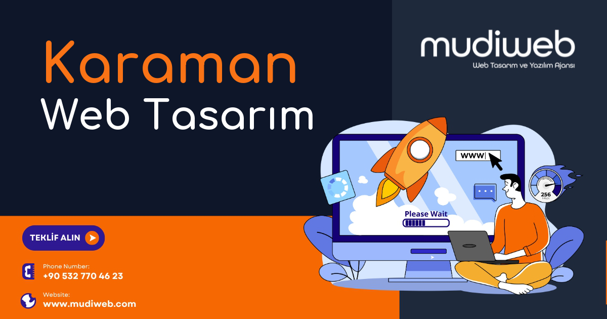 Karaman Web Tasarımcı - Karaman Web Tasarım Fiyatları - Website Tasarım Ücreti Mudiweb