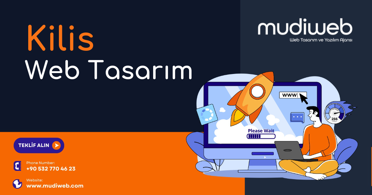 Kilis Web Tasarımcı - Kilis Web Tasarım Fiyatları - Website Tasarım Ücreti Mudiweb