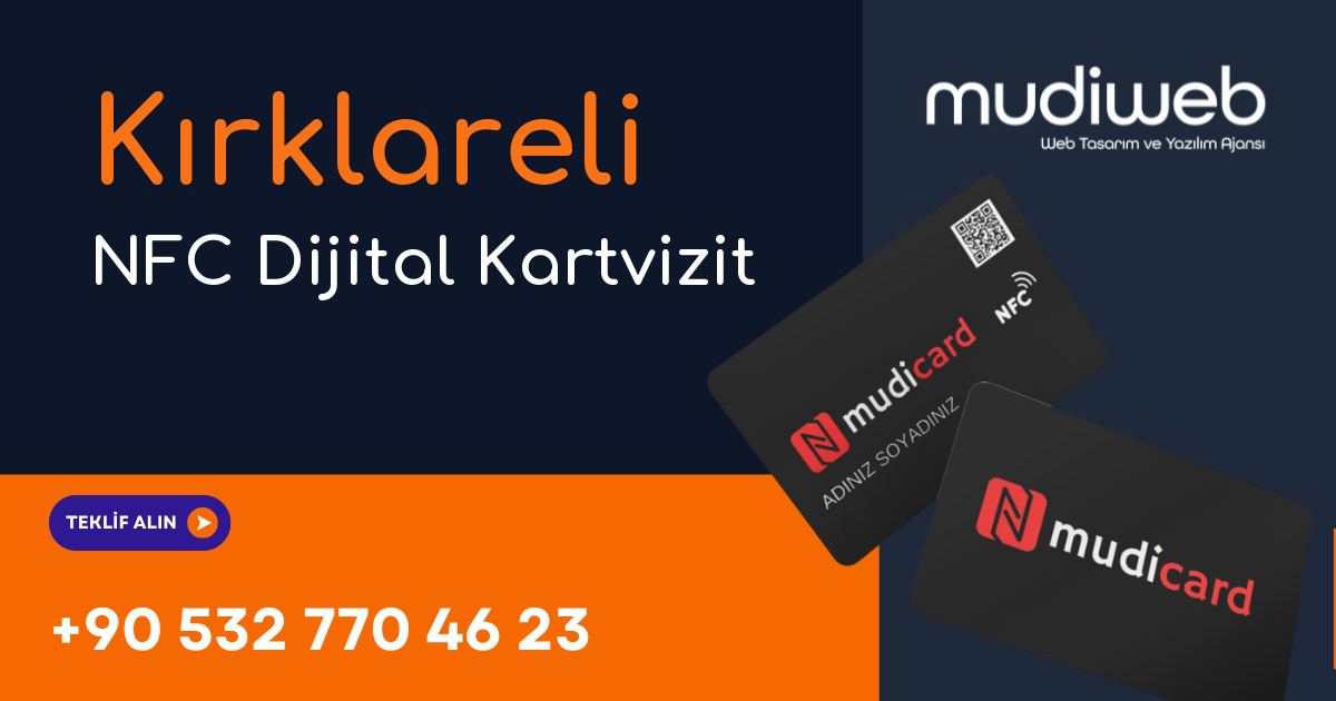 Kırklareli NFC Dijital Kartvizit - Kırklareli NFC Kartvizit - Dijital Kartvizit Sistemi Mudiweb