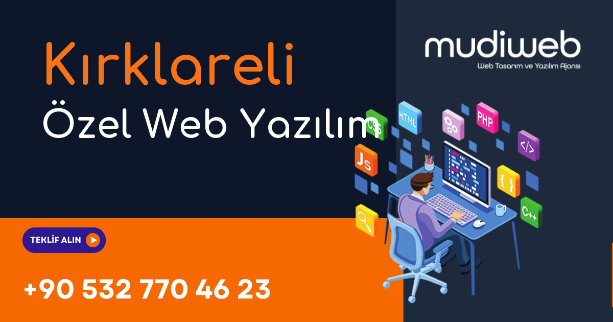 Kırklareli Özel Web Yazılım - Kırklareli Özel Yazılım Geliştirme - Profesyonel Yazılım Çözümleri Mudiweb