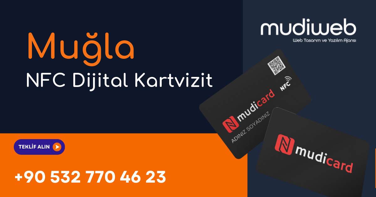 Muğla NFC Dijital Kartvizit - Muğla NFC Kartvizit - Dijital Kartvizit Sistemi Mudiweb