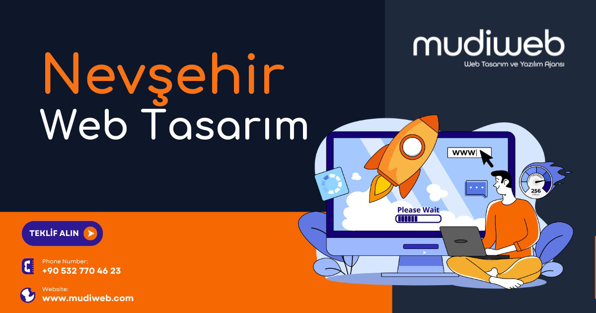 Nevşehir Web Tasarımcı - Nevşehir Web Tasarım Fiyatları - Website Tasarım Ücreti Mudiweb
