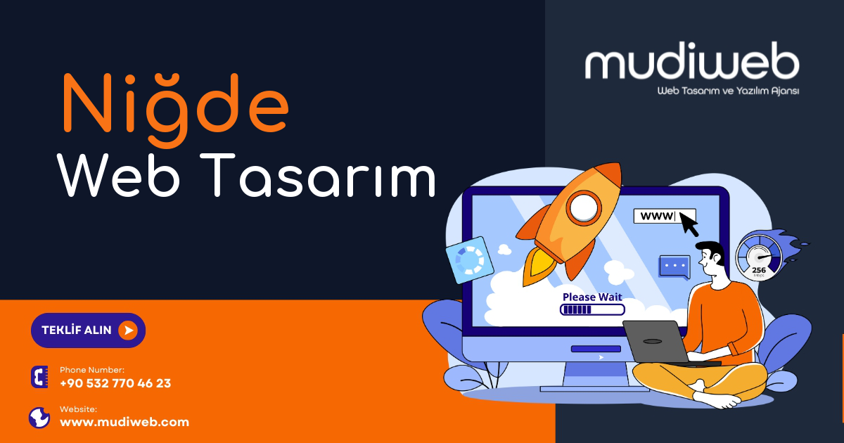 Niğde Web Tasarımcı - Niğde Web Tasarım Fiyatları - Website Tasarım Ücreti Mudiweb