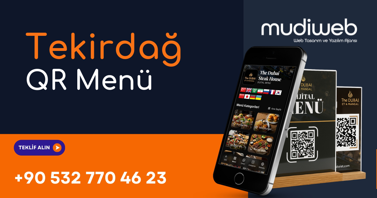 Tekirdağ QR Menü - Tekirdağ Dijital Menü - QR Kod Menü Sistemi Mudiweb